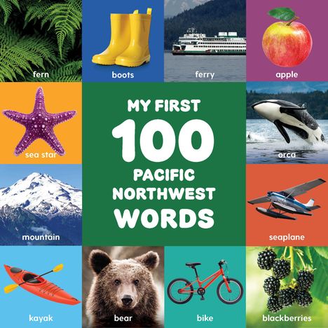 Little Bigfoot: My First 100 Pacific Northwest Words, Buch