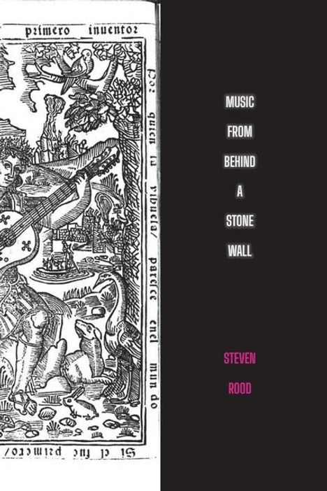 Steven Rood: music from behind a stone wall, Buch