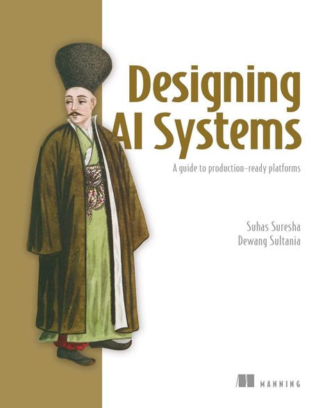 „Designing AI Systems: A guide to production-ready platforms." Illustration eines Mannes in traditioneller Kleidung.