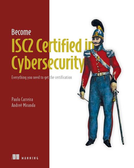 "Become ISC2 Certified in Cybersecurity" und "Everything you need to get the certification". Illustration: Uniformierter Soldat.