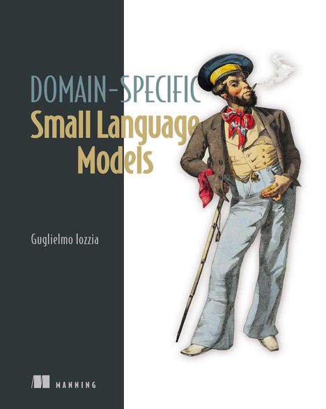 Guglielmo Iozzia: Domain-Specific Small Language Models, Buch