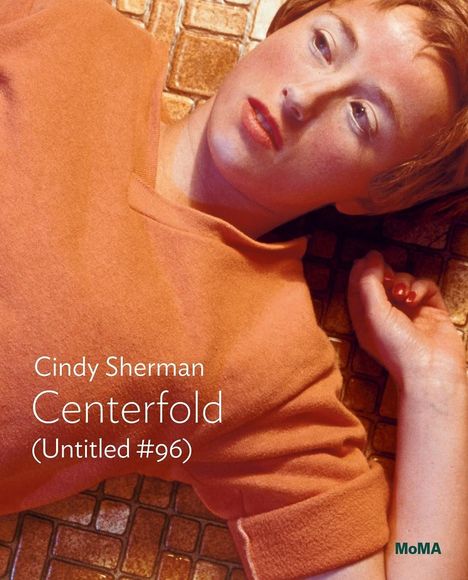 Cindy Sherman: Centerfold (Untitled #96), Buch