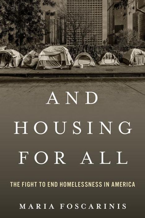 Maria Foscarinis: And Housing for All, Buch