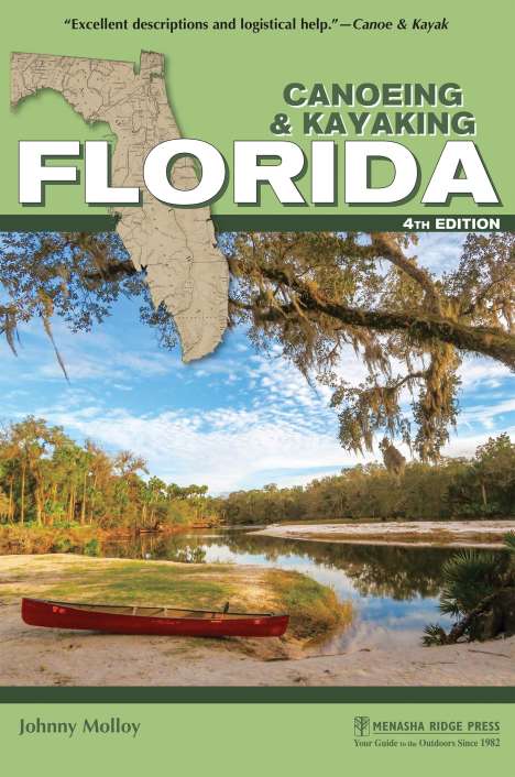 Johnny Molloy: Canoeing &amp; Kayaking Florida, Buch