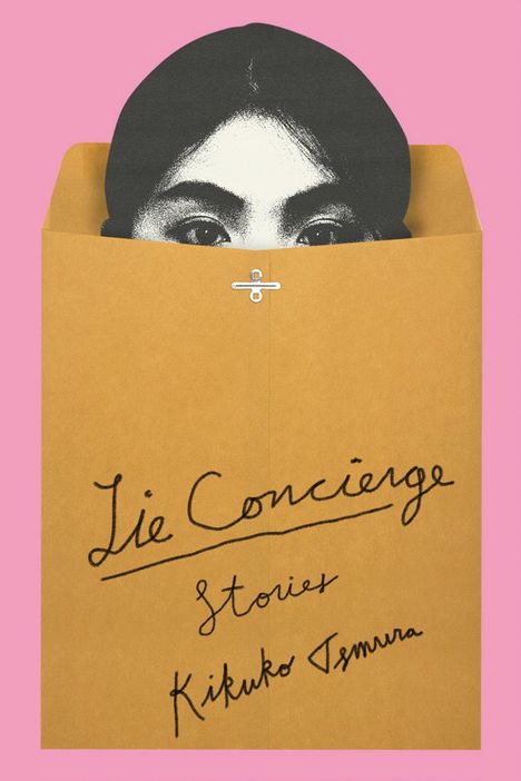 „Lie Concierge Stories Kikuko Tsumura“ auf Umschlag. Schwarz-weißes Gesicht schaut heraus. Hintergrund in Rosa.