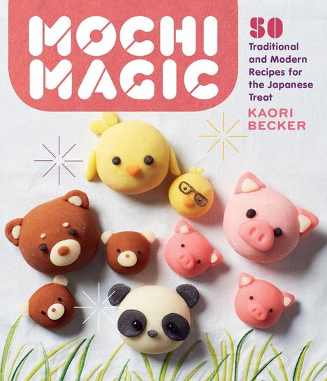 Kaori Becker: Mochi Magic, Buch
