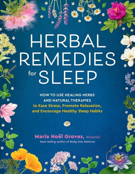 Maria Noel Groves: Herbal Remedies for Sleep, Buch