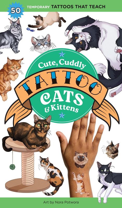 Editors Of Storey Publishing: Cute, Cuddly Tattoo Cats &amp; Kittens, Buch