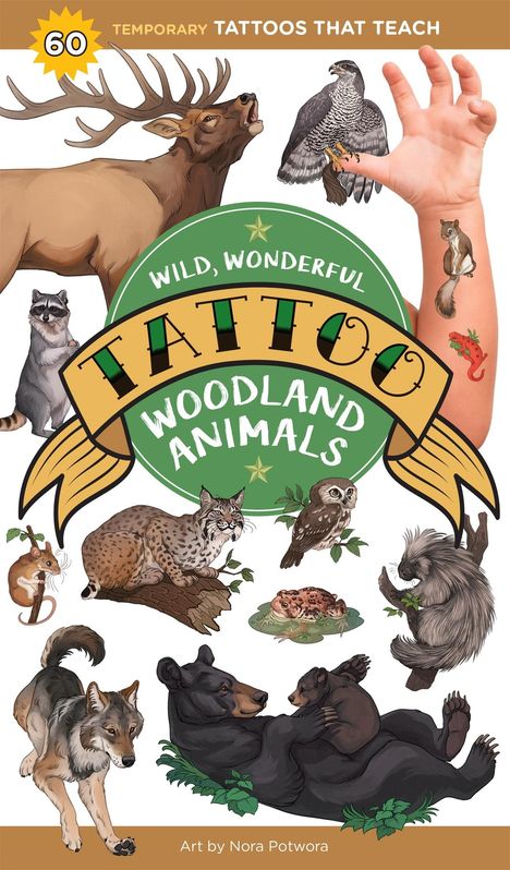 Editors Of Storey Publishing: Wild, Wonderful Tattoo Woodland Animals, Buch