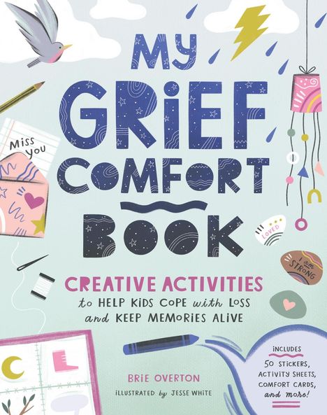 Brie Overton: My Grief Comfort Book, Buch