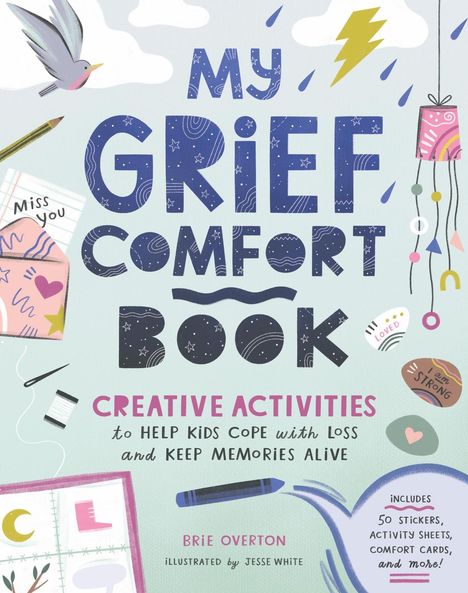 Brie Overton: My Grief Comfort Book, Buch