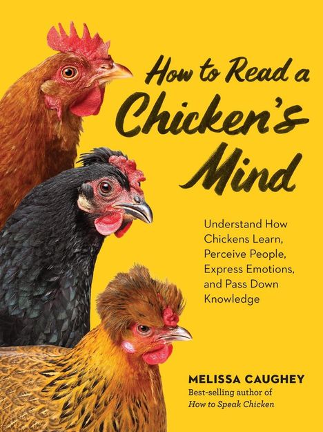 Melissa Caughey: How to Read a Chicken's Mind, Buch