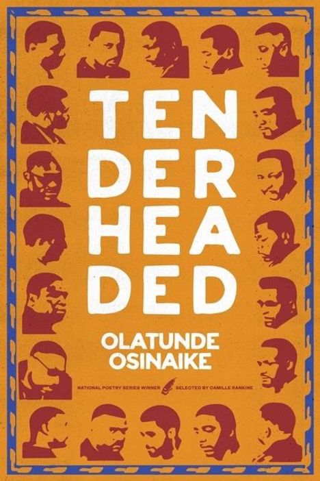 Olatunde Osinaike: Tender Headed, Buch