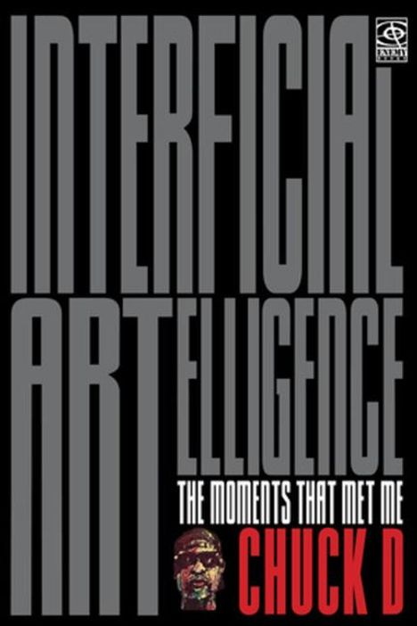 Chuck D: Interficial Artelligence, Buch