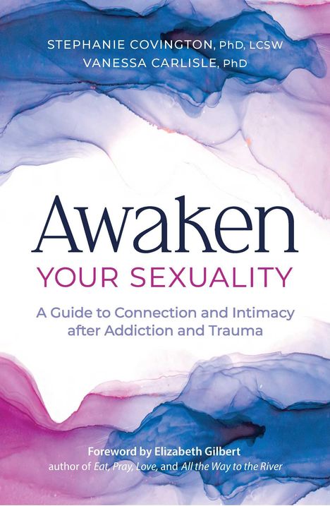 Stephanie Covington: Awaken Your Sexuality, Buch