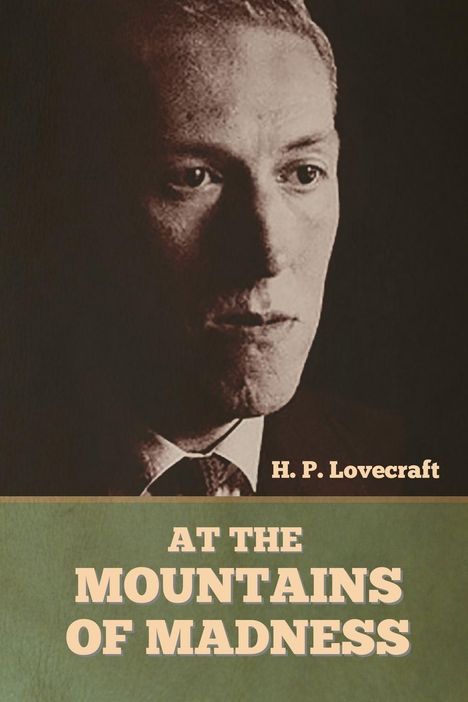 H. P. Lovecraft: At the Mountains of Madness, Buch