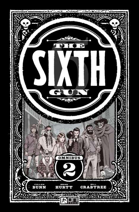 Cullen Bunn: Sixth Gun Omnibus Vol. 2, Buch