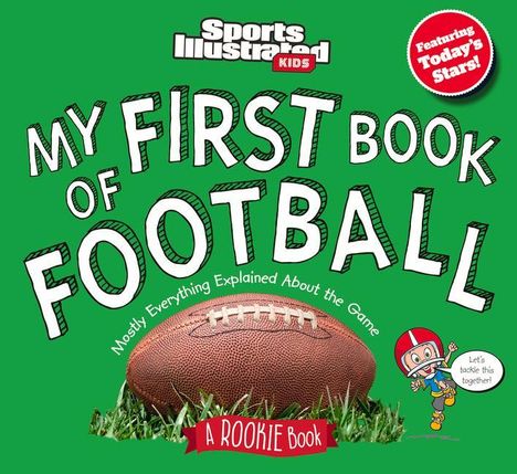 Sports Illustrated Kids: My First Book of Football: A Rookie Book, Buch