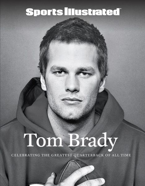Sports Illustrated: Sports Illustrated Tom Brady, Buch