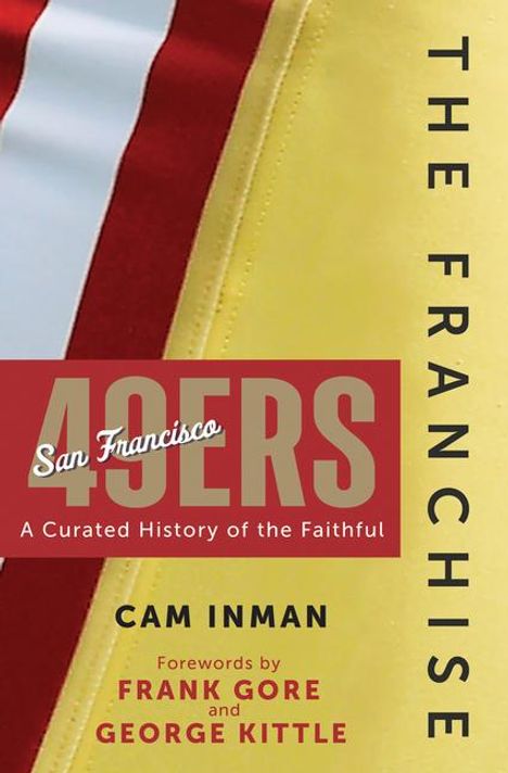 Cam Inman: The Franchise: San Francisco 49ers, Buch