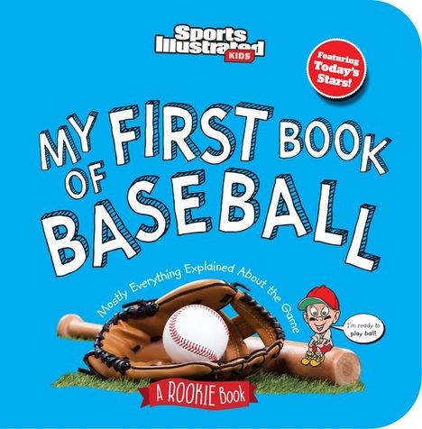 Sports Illustrated Kids: My First Book of Baseball (Board Book), Buch