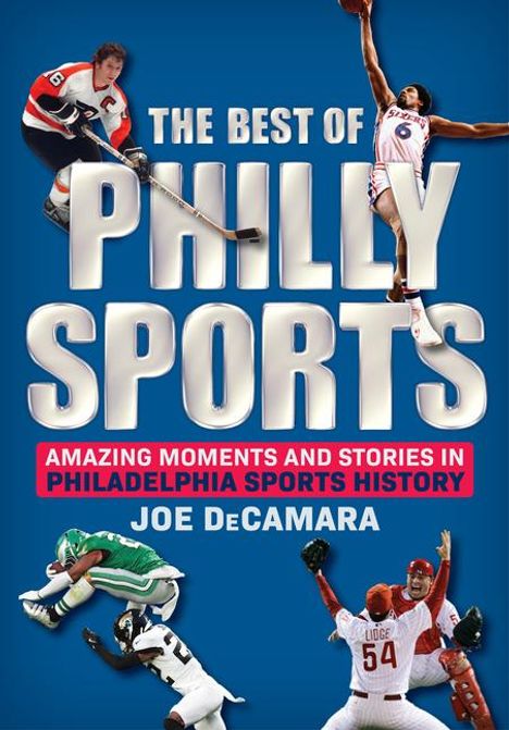 Joe Decamara: The Best of Philly Sports, Buch