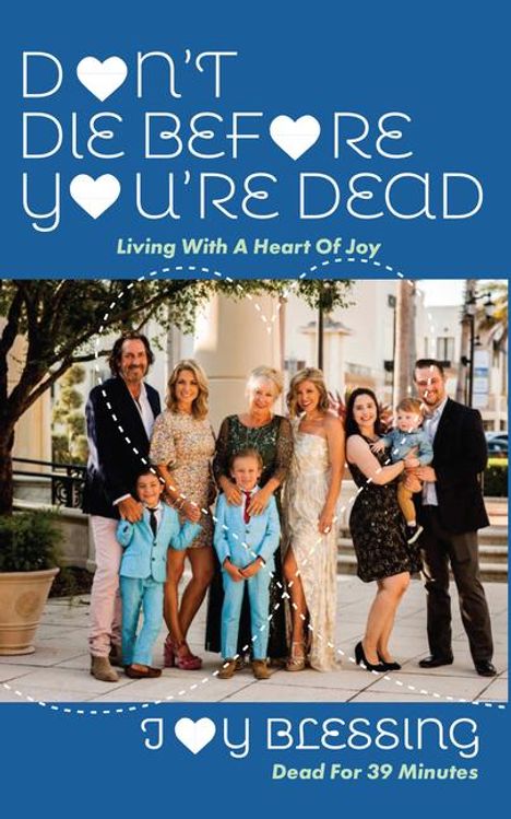 Joy Blessing: Don't Die Before You're Dead, Buch