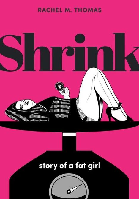 Rachel M Thomas: Shrink, Buch