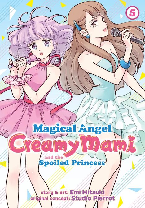 Emi Mitsuki: Magical Angel Creamy Mami and the Spoiled Princess Vol. 5, Buch