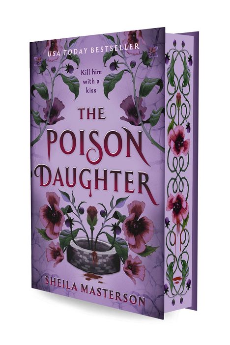 „USA TODAY BESTSELLER“, „Kill him with a kiss“, „The Poison Daughter“, „Sheila Masterson“. Lila Buchcover mit Blumen.