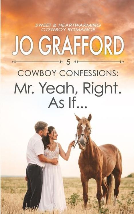 Jo Grafford: Mr. Yeah, Right. As If..., Buch