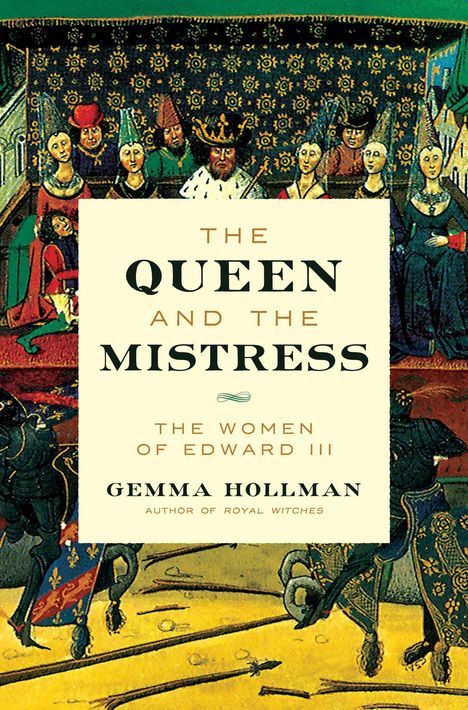 Gemma Hollman: The Queen and the Mistress, Buch