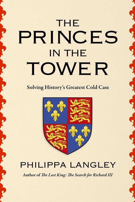 Philippa Langley: The Princes in the Tower, Buch