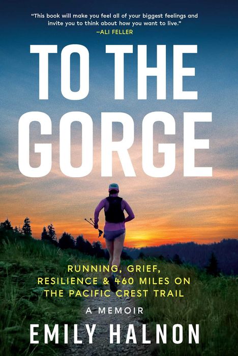 Emily Halnon: To the Gorge, Buch