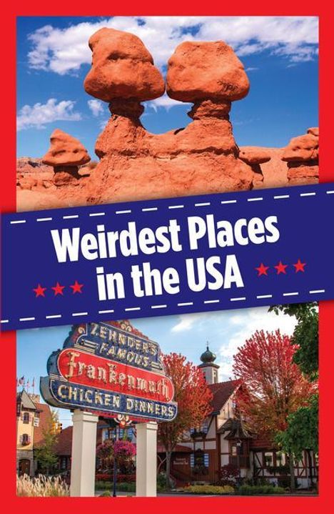 Publications International Ltd: Weirdest Places in the USA, Buch