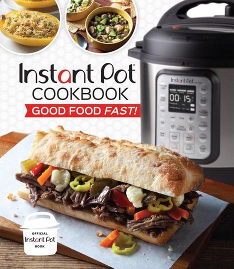 Publications International Ltd: Instant Pot Cookbook, Buch