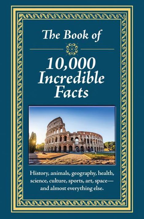 Publications International Ltd: The Book of 10,000 Incredible Facts, Buch