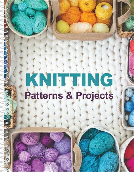 Publications International Ltd: Knitting Patterns &amp; Projects, Buch