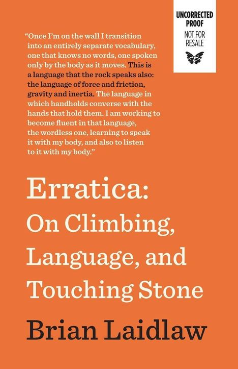 „Erratica: On Climbing, Language, and Touching Stone“ von Brian Laidlaw, mit Zitat über nonverbale Kommunikation des Körpers.