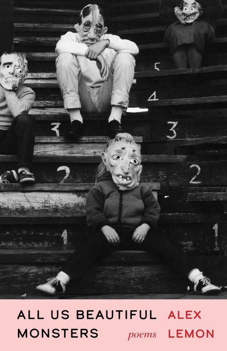 Alex Lemon: All Us Beautiful Monsters, Buch