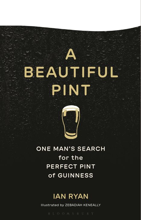 Ian Ryan: A Beautiful Pint, Buch