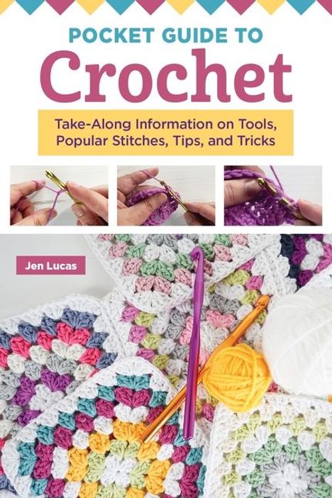 Jen Lucas: Pocket Guide to Crochet, Buch