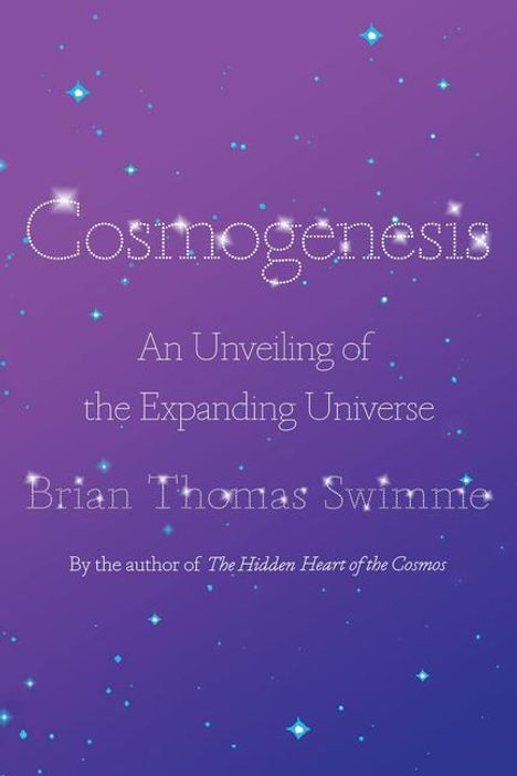 Brian Thomas Swimme: Cosmogenesis, Buch