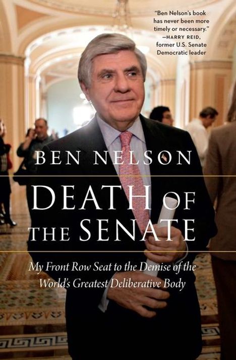 Ben Nelson: Death of the Senate, Buch