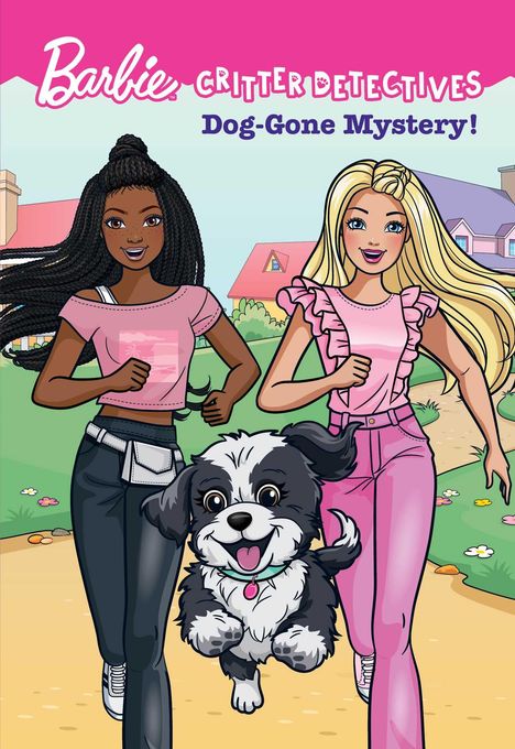 Catherine Daly: Barbie: Dog-Gone Mystery! (Critter Detectives), Buch