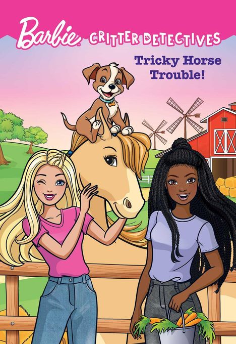 Catherine Daly: Barbie: Critter Detectives: Tricky Horse Trouble!, Buch