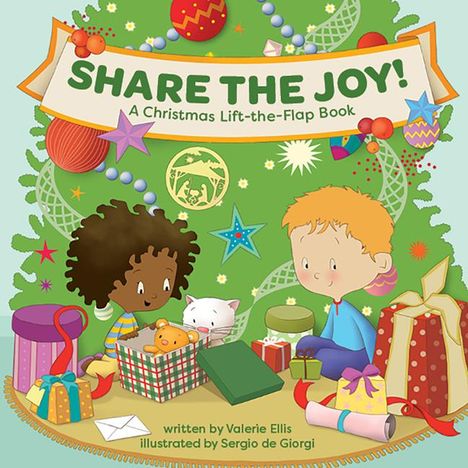 Valerie Ellis: Share the Joy! a Christmas Lift-The-Flap Book, Buch