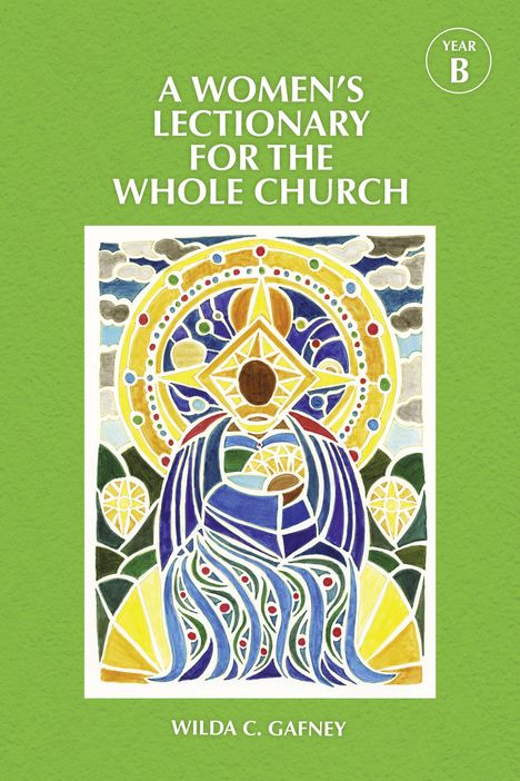 Wilda C. Gafney: A Women's Lectionary for the Whole Church Year B, Buch