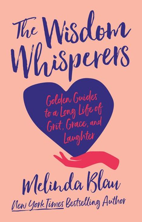 Melinda Blau: The Wisdom Whisperers, Buch