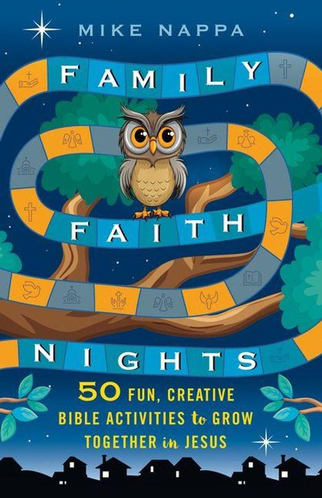 Titel: "Family Faith Nights". Untertitel: "50 fun, creative Bible activities to grow together in Jesus". Illustration: Eule und Baum.